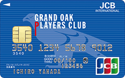 GRAND OAK PLAYERS CLUB JCB CARD 一般カード